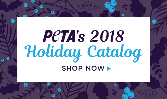 PETA's 2018 Holiday Catalog