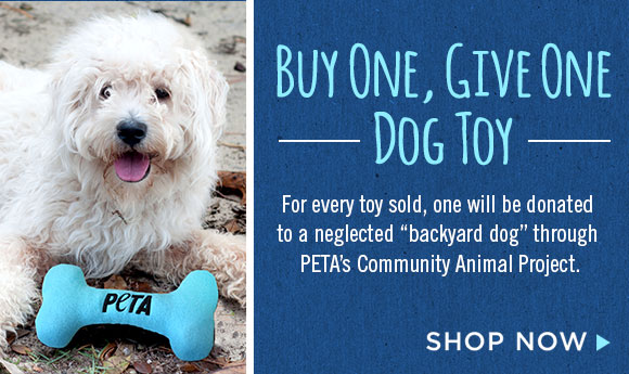 Buy One, Give One Dog Toy