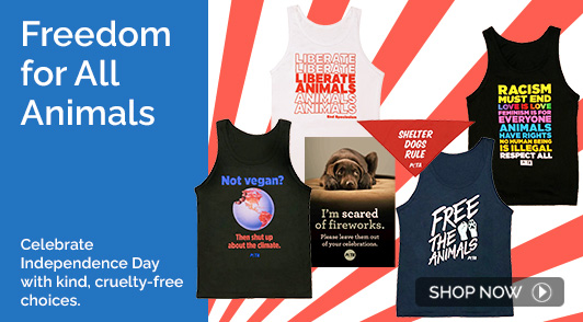 July 4 merchandise with the words freedom for all animals