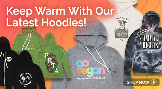 PETA hoodies