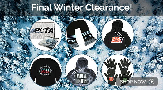 PETA winter merch with the words final winter clearance