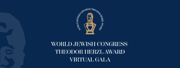 World Jewish Congress Theodor Herzl Award Virtual Gala