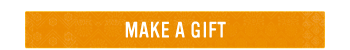 MAKE A GIFT