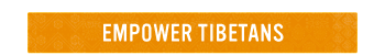 EMPOWER TIBETANS