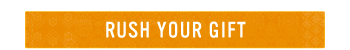 RUSH YOUR GIFT