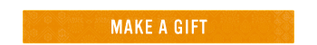 MAKE A GIFT
