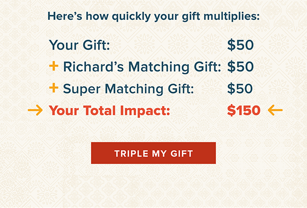 Triple Your Gift
