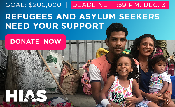 Goal: $200,000. Deadline: 11:59 P.M. Dec. 31. Refugees and asylum seekers need your support. Donate now!