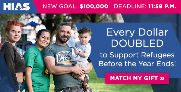 New Goal: $100,000. Deadline: 11.59 P.M. Every dollar DOUBLED to support refugees before the year ends! Match my gift!