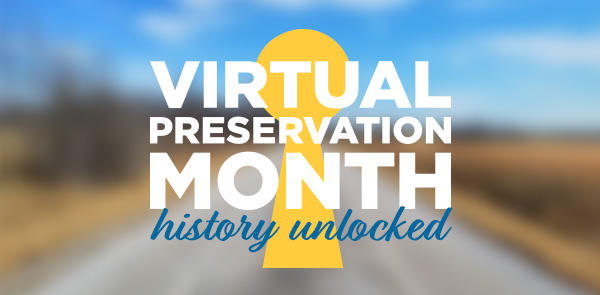 Virtual Preservation Month