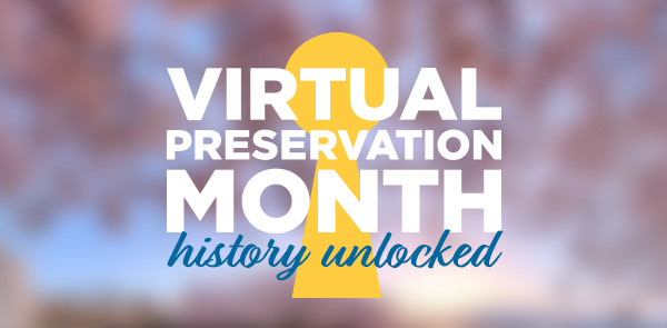 Virtual Preservation Month