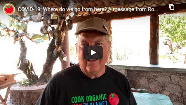 Organic Consumers Association International Director Ronnie Cummins in a video message concerning the Coronavirus COVID19 pandemic