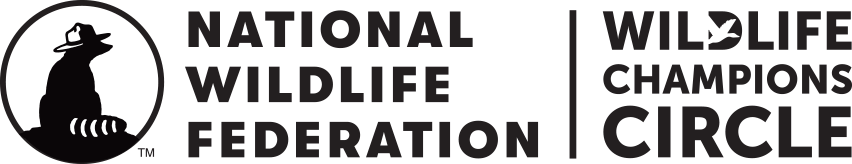 National Wildlife Federation-Wildlife Champions Circle