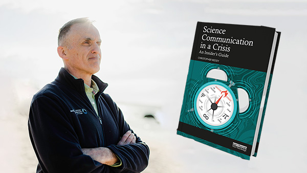 WHOI Scientist Chris Reddy writes new book: Science Communication in a Crisis