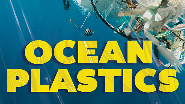 Next on Ocean Encounters: Ocean Plastics
