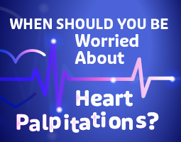 When Should You Be Worried About Heart Palpitations infographic