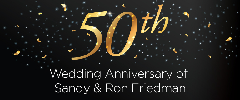 50th Wedding Anniversary of Sandy & Ron Friedman
