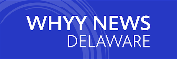 A promo image for WHYY News Delaware