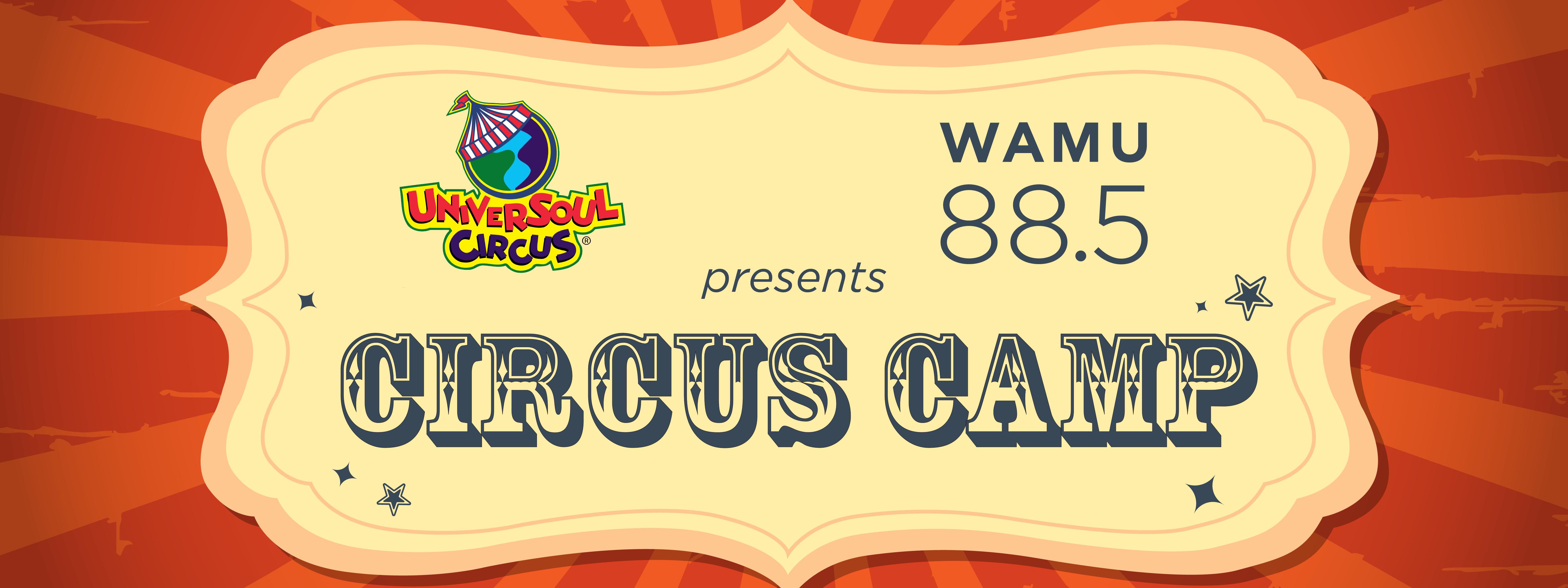 UniverSoul Circus x WAMU Circus Camp
