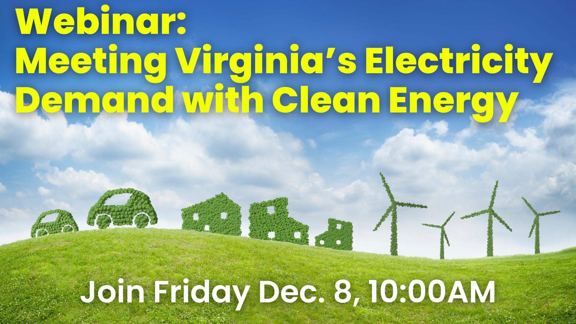 inar Meeting Virginia's Electricity Demand with Clean Energy