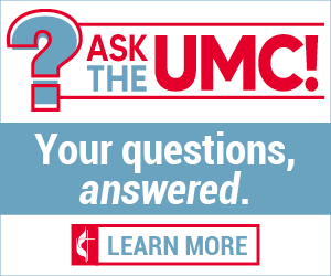 Ask the UMC! Your questions, answered. 