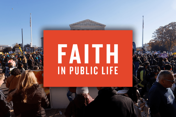 Faith in Public Life