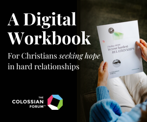 The Colossian Forum Slot 1