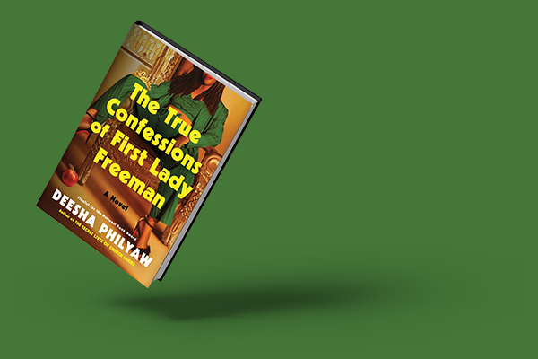 Book cover for The True Confessions of First Lady Freeman