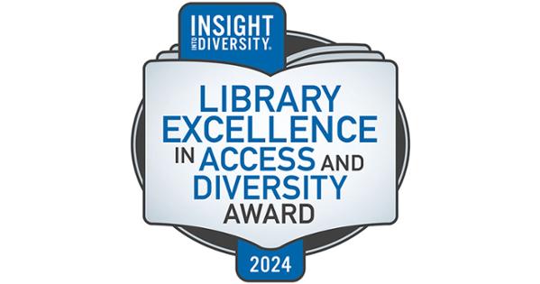 Insight Diversity Library Excellence in Access and Diversity Award 2024 