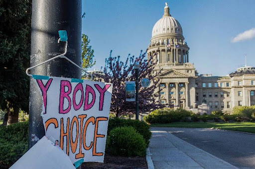 A sign hangs near the Idaho State Capitol in Boise following protests against the state's near-total abortion ban. 