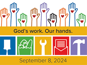 God's Work. Our Hands. September 8 2024