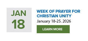 Event 3 - Week of Prayer for Christian Unity - January 18-25, 2026