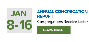 Event 1 - Congregations Receive Annual Congregation Report Letter - January 8-16, 2026