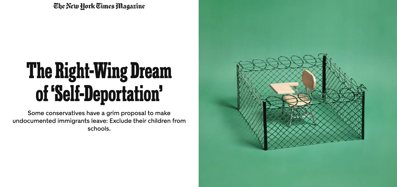 New York Times Magazine headline titled The Right-Wing Dream of 'Self-Deportation'