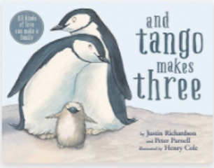 And Tango Makes Three by Justin Richardson & Peter Parnell