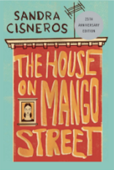 The House on Mango Street by Sandra Cisneros