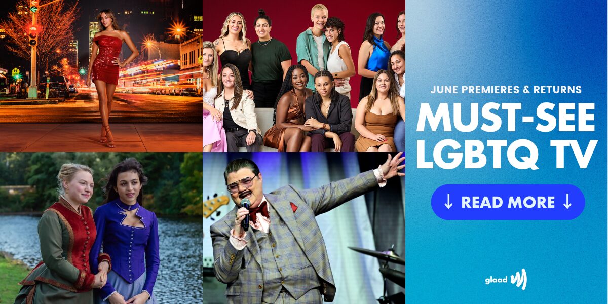 Must See LGBTQ TV June