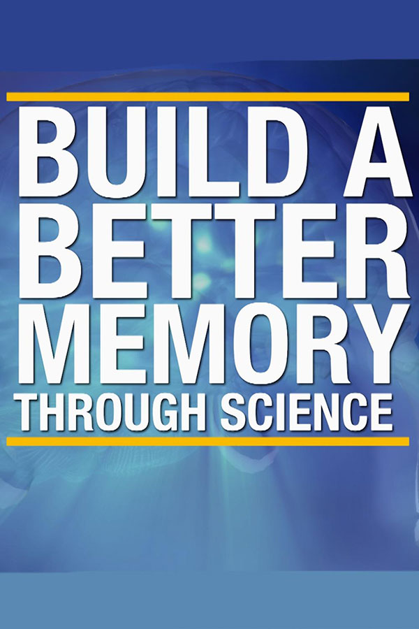 Build a Better Memory through Science