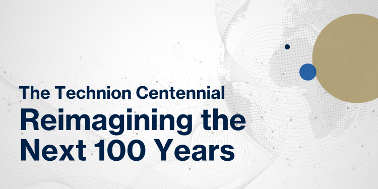 Technion Centennial