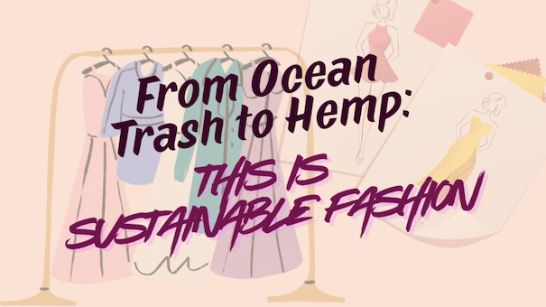 From Ocean Trash to Hemp