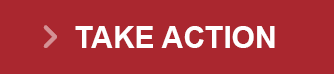 TAKE ACTION