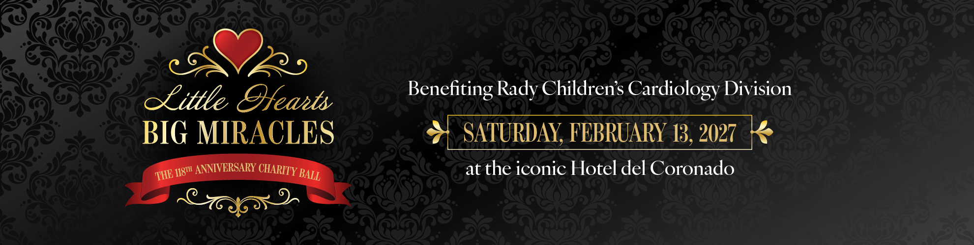 118th Anniversary Charity Ball - Little Hearts Big Miracles