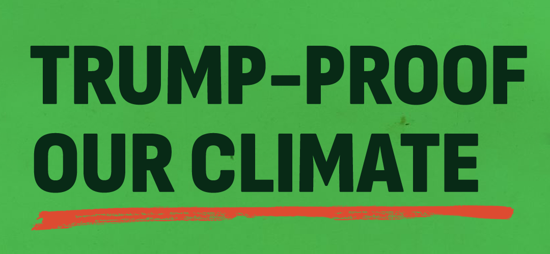 Trump-proof our climate