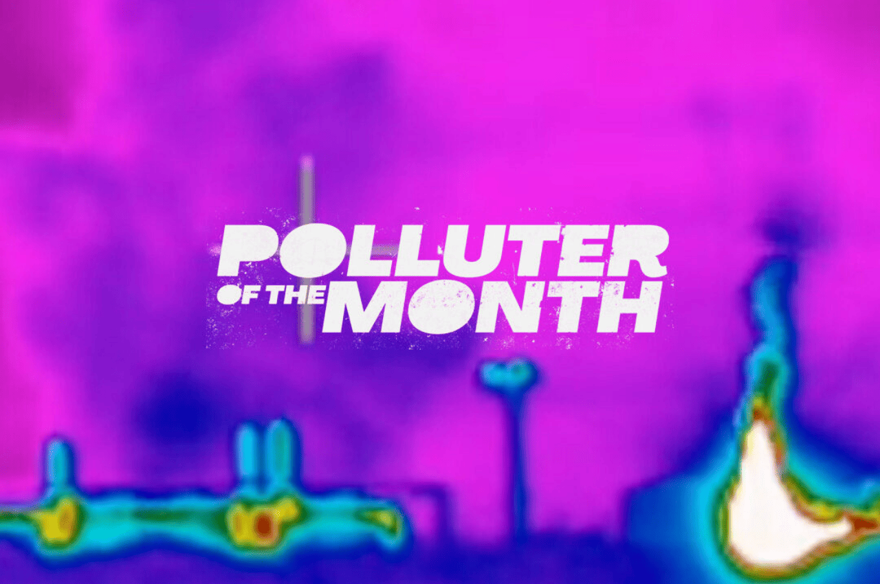 Introducing the Polluter of the Month.