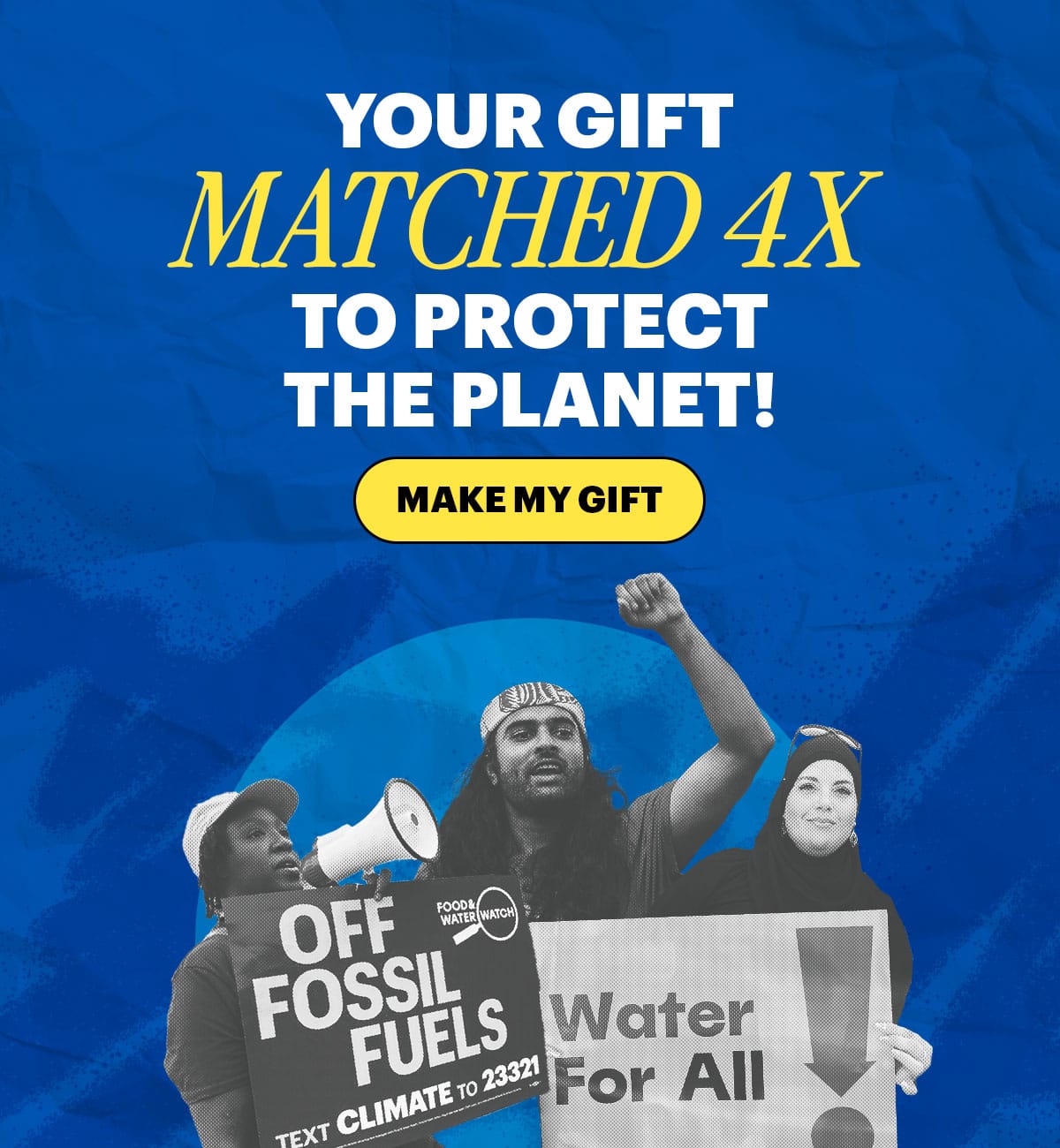 Your Gift Protects our Food, Water and Climate