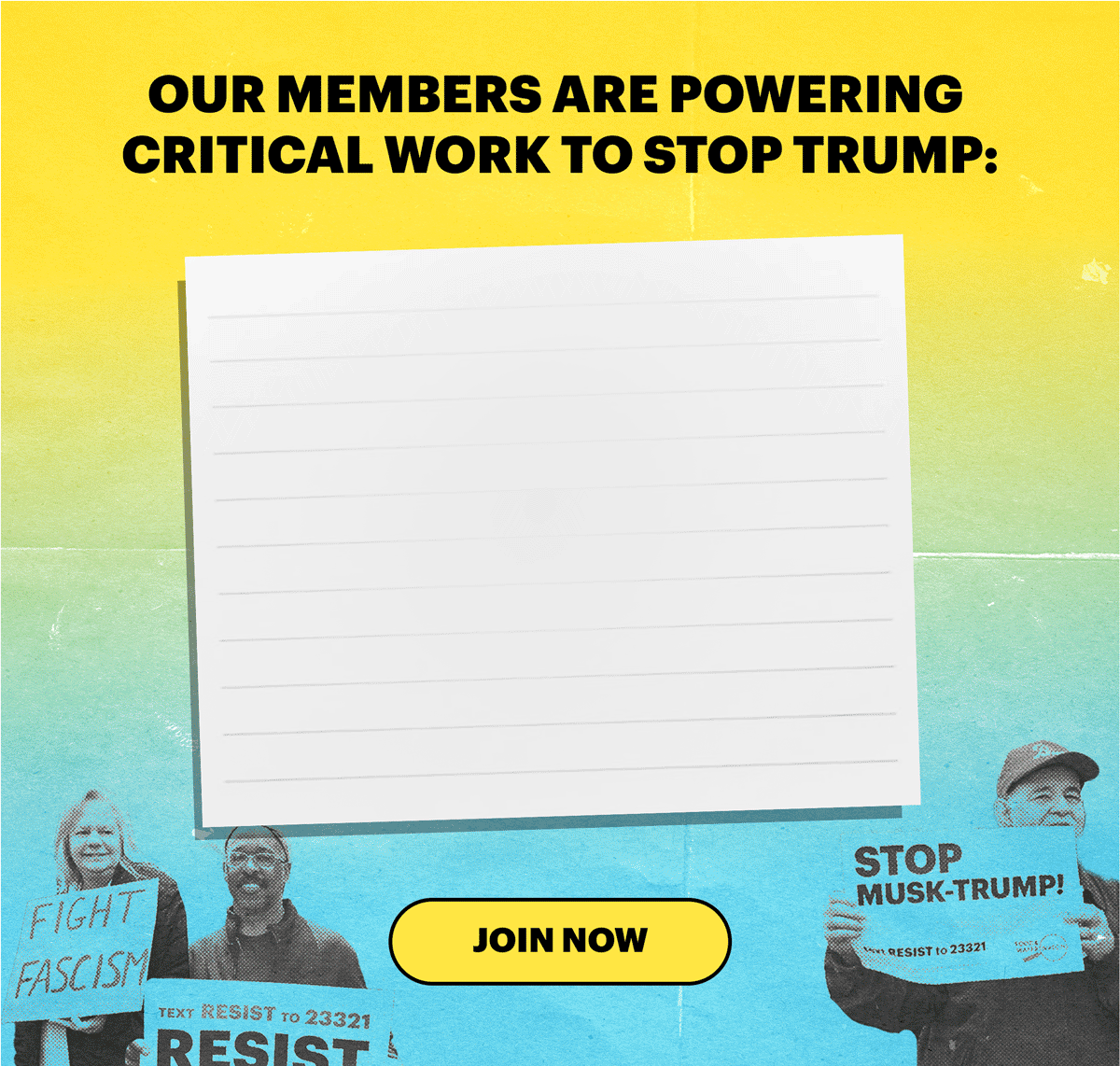 Our members are powering critical work to stop Trump.