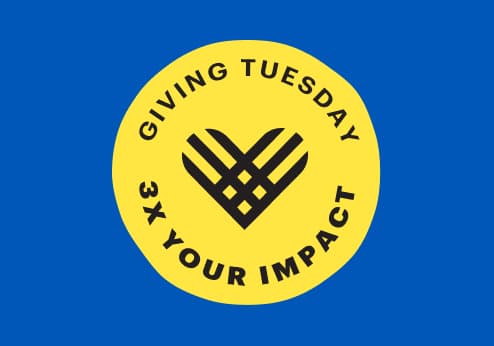 Giving Tuesday: 3x Your Impact