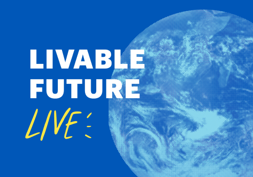 Livable Future LIVE