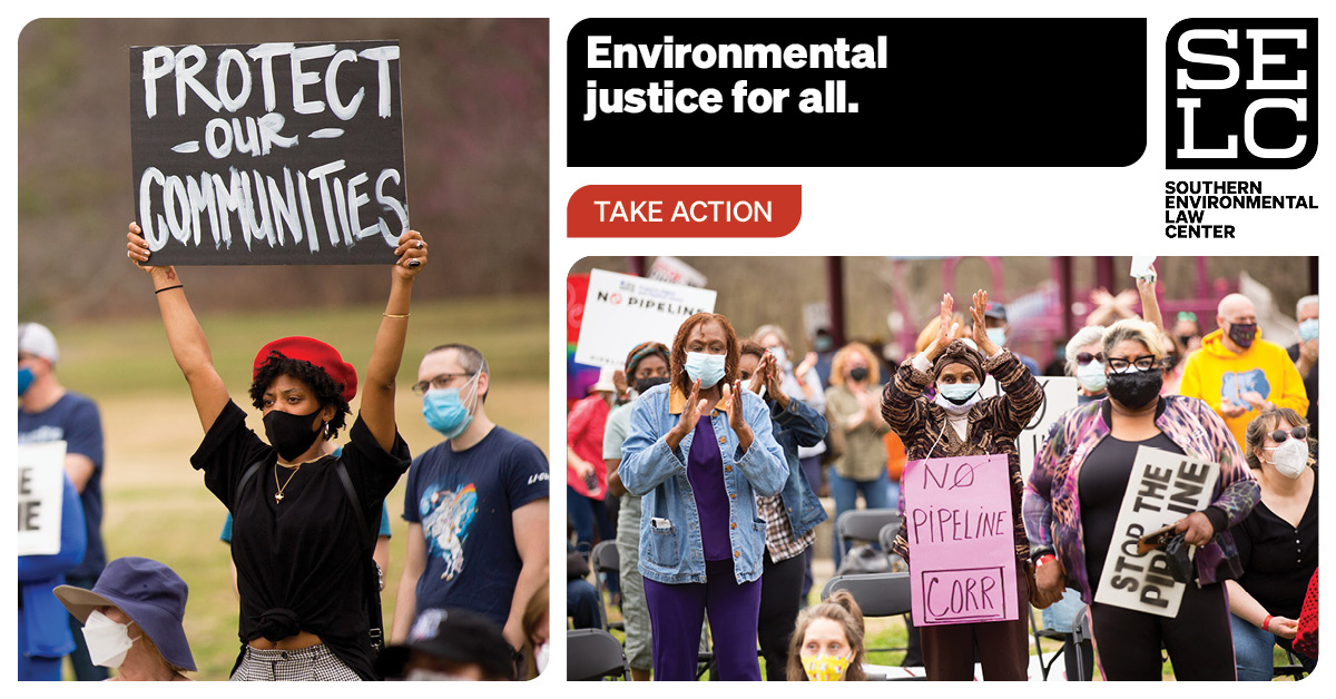 Speak Out for Environmental Justice | Southern Environmental Law Center